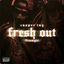 Cover Fresh Out (Freestyle)