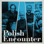Cover Polish Encounter