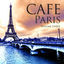 Cover Cafe Paris, Vol. 3 (Best of Chilled Electronic Music)