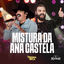 Cover Mistura da Ana Castela (Ao Vivo)