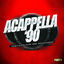 Cover Acappella '90, Pt. 1 (The Best Acappellas: Mix - Remix - Bootleg & Mashup)
