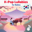 Cover K-Pop for Babies