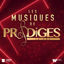 Cover Les musiques de Prodiges - 10e anniversaire