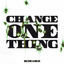 Cover Change One Thing