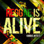 Cover Reggae Is Alive