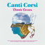 Cover Canti Corsi : Chants corses