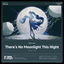 Cover There's No Moonlight This Night（Original Game Soundtrack）