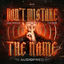 Cover Don't Mistake (The Name)