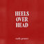 Cover heels over head