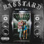 Cover BA$$TARD