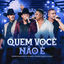Cover Quem Você Não É (Ao Vivo)
