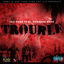 Cover Trouble (feat. Spragga Benz)