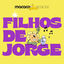 Cover Macaco Sessions: Filhos De Jorge (Ao Vivo)