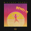 Cover Bend It