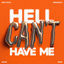 Cover Hell Can’t Have Me (Retain Remix)