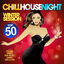 Cover Chill House Night Top 50: Winter Session