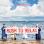 Cover Rush To Relax