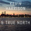 Cover Kevin Harrison & True North