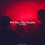 Cover We Are The People (TECHNO Remix)