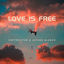 Cover Love Is Free