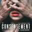 Cover Le consentement (Bande originale du film)
