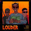 Cover Louder (feat. Ayo Maff & Bella Shmurda)
