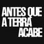 Cover Antes Que A Terra Acabe