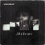 Cover All I Desire