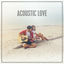 Cover Acoustic Love