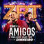 Cover Ter Amigos É Melhor Que Ter Dinheiro, Vol. 1 (Ao Vivo)