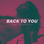 Cover Back to You