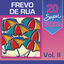 Cover 20 Super Sucessos, Vol. 2 (Frevo de Rua)