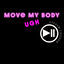 Cover Move My Body (Ugh)