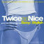 Cover Twice As Nice - Sexy & Stylish