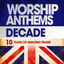 Cover Worship Anthems Decade (2000-2009)