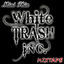 Cover White Trash Inc. Mixtape