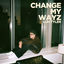 Cover Change My Wayz