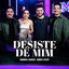 Cover Desiste de Mim