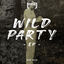 Cover WILD PARTY EP