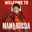 Cover Welcome to Mama Russia (prod. by Наталья Аладина)