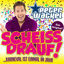 Cover Scheiss drauf! (...Karneval ist einmal im Jahr)