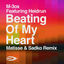 Cover Beating of My Heart (Matisse & Sadko Remix)