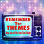 Cover Remember the Themes - Manga, Anime and Other Cartoon Themes Reloaded 6