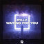 Cover Waiting For You