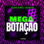 Cover MEGA BOTAÇÃO