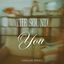 Cover The Sound of You