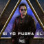 Cover Si Yo Fuera El