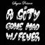 Cover A City Gone Mad With Fever