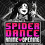 Cover Spider Dance Anime Opening