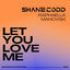 Cover Let You Love Me